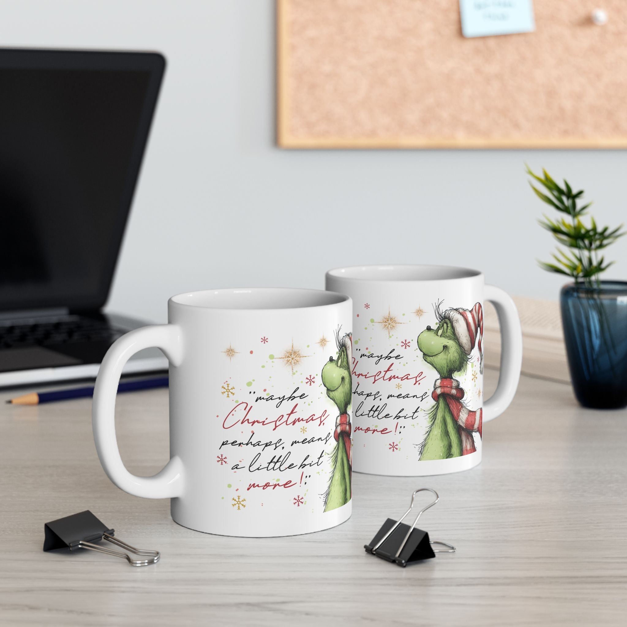Grinch in Santa Hat Mug | Christmas Quote Ceramic Mug