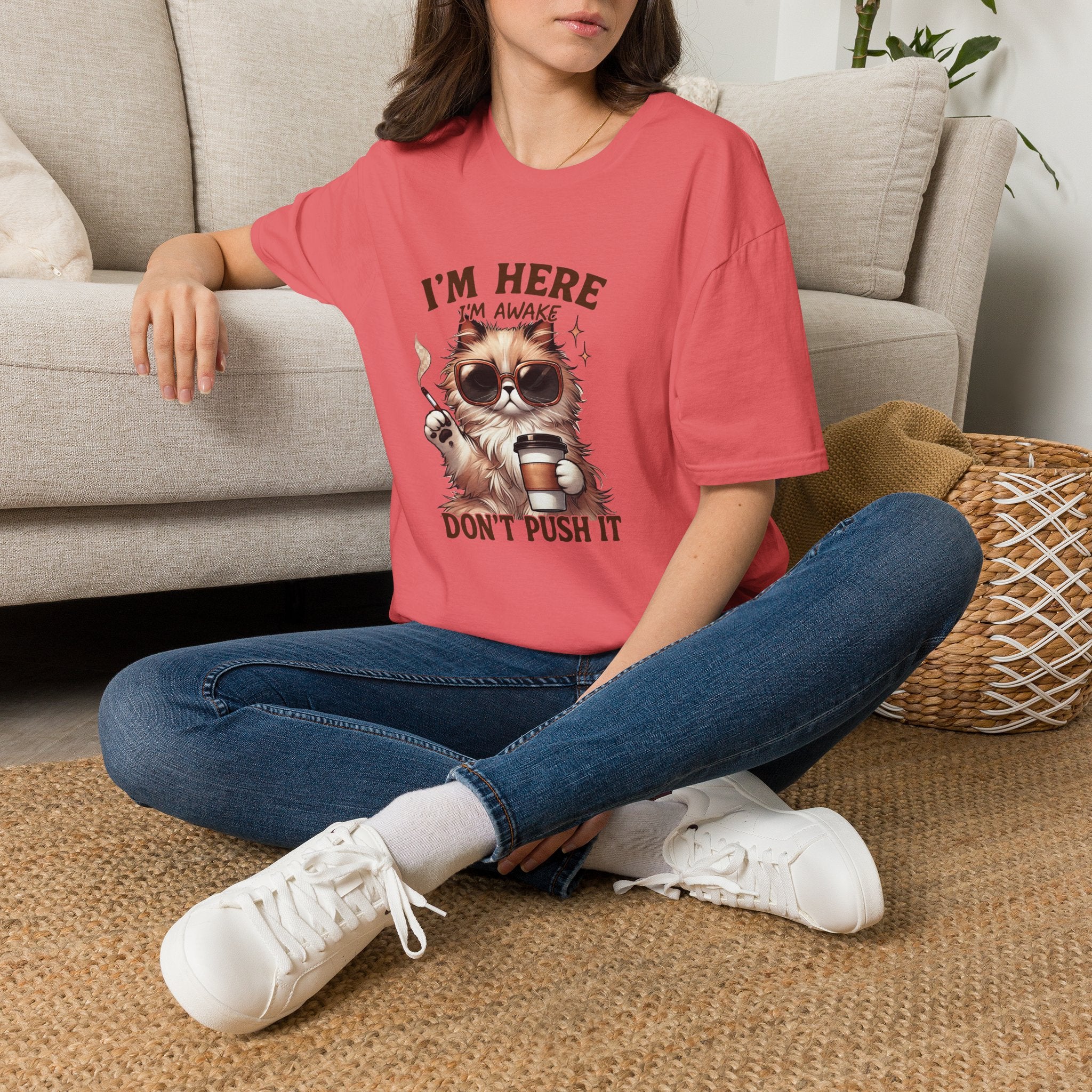 Sunglasses Cat with Coffee I'm Here I'm Awake Don't Push It T-Shirt | Funny Cat Tee
