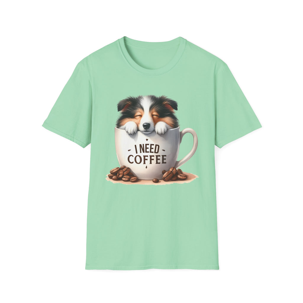 I Need Coffee Dog T-Shirt | Coffee Cup, Shetland Sheepdog Illustration