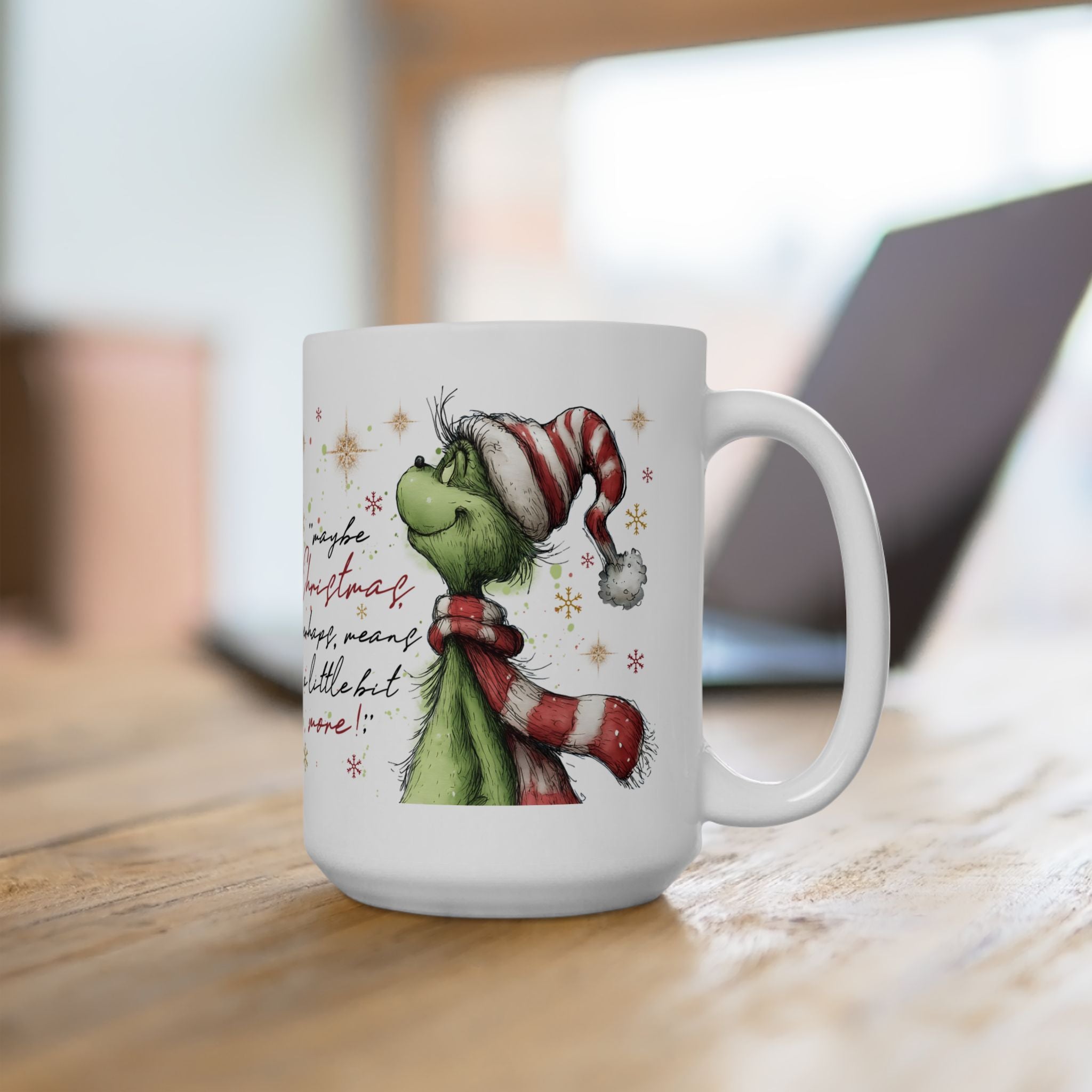 Grinch in Santa Hat Mug | Christmas Quote Ceramic Mug