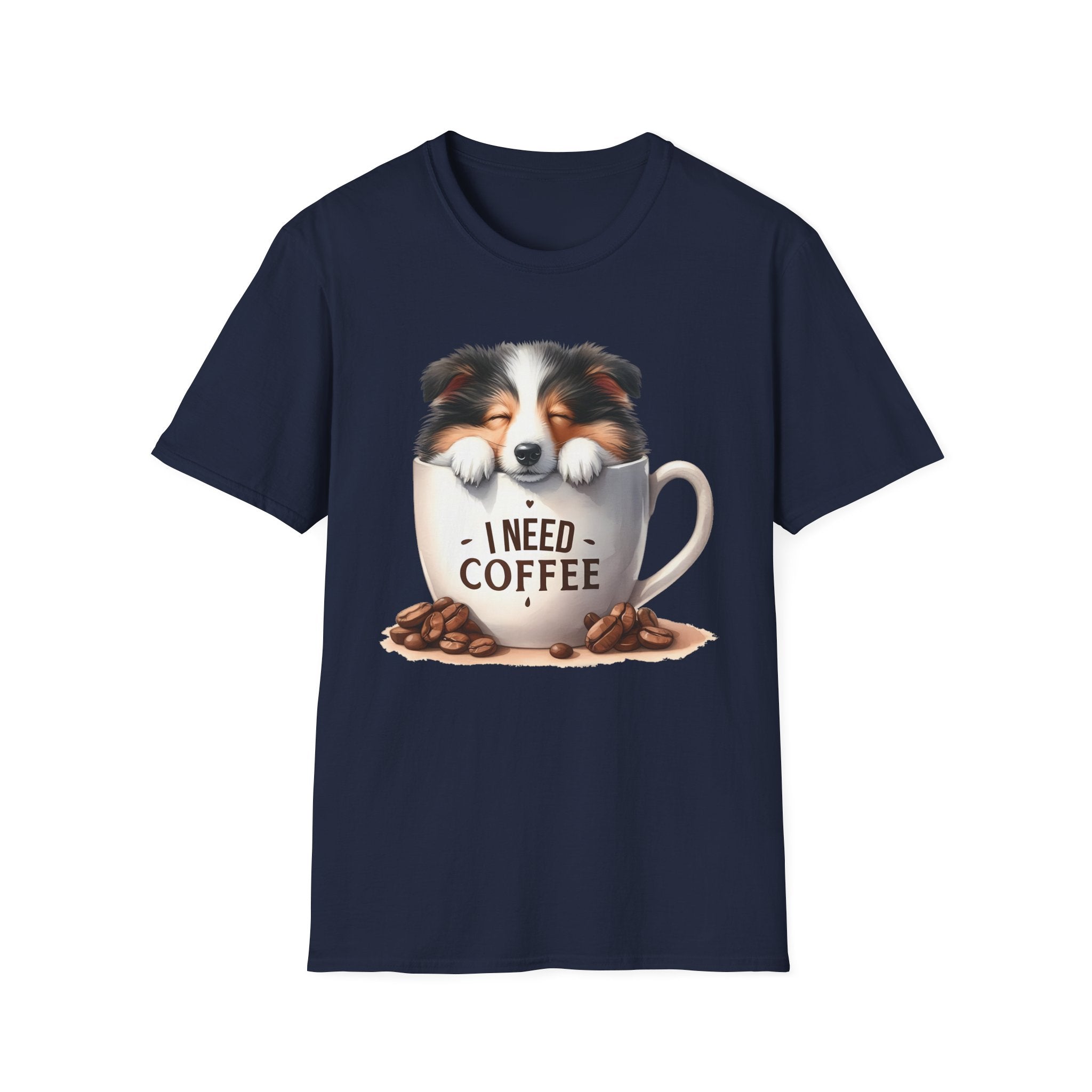 I Need Coffee Dog T-Shirt | Coffee Cup, Shetland Sheepdog Illustration