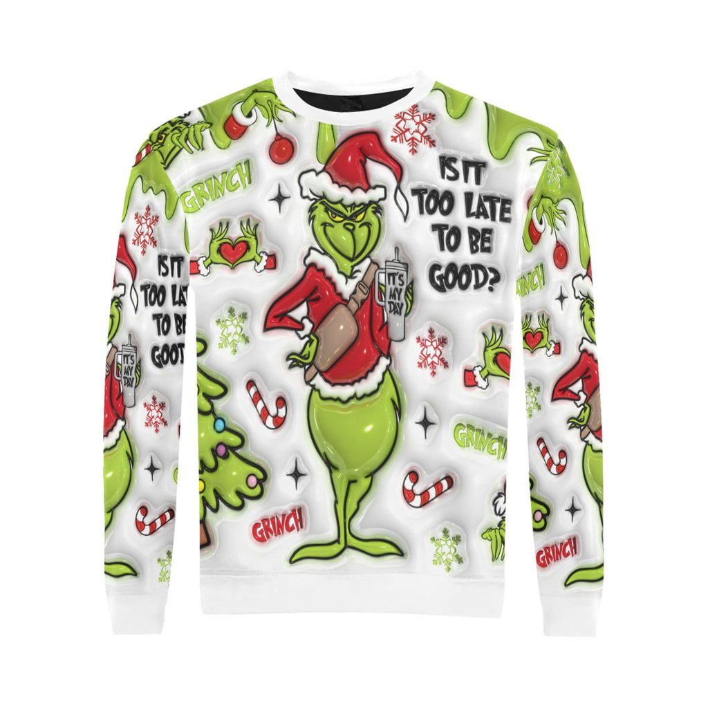 Is It Too Late to Be Good Grinchy Christmas Men's crew neck sweatshirt (Made in USA)