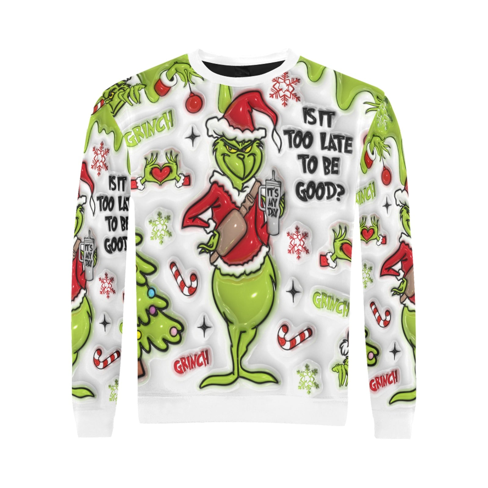 Is It Too Late to Be Good Grinchy Christmas Men's crew neck sweatshirt (Made in USA)