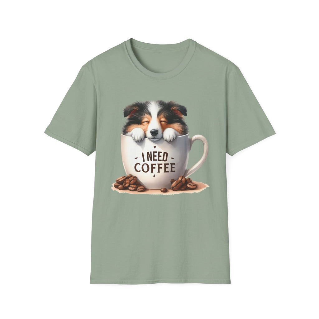 I Need Coffee Dog T-Shirt | Coffee Cup, Shetland Sheepdog Illustration