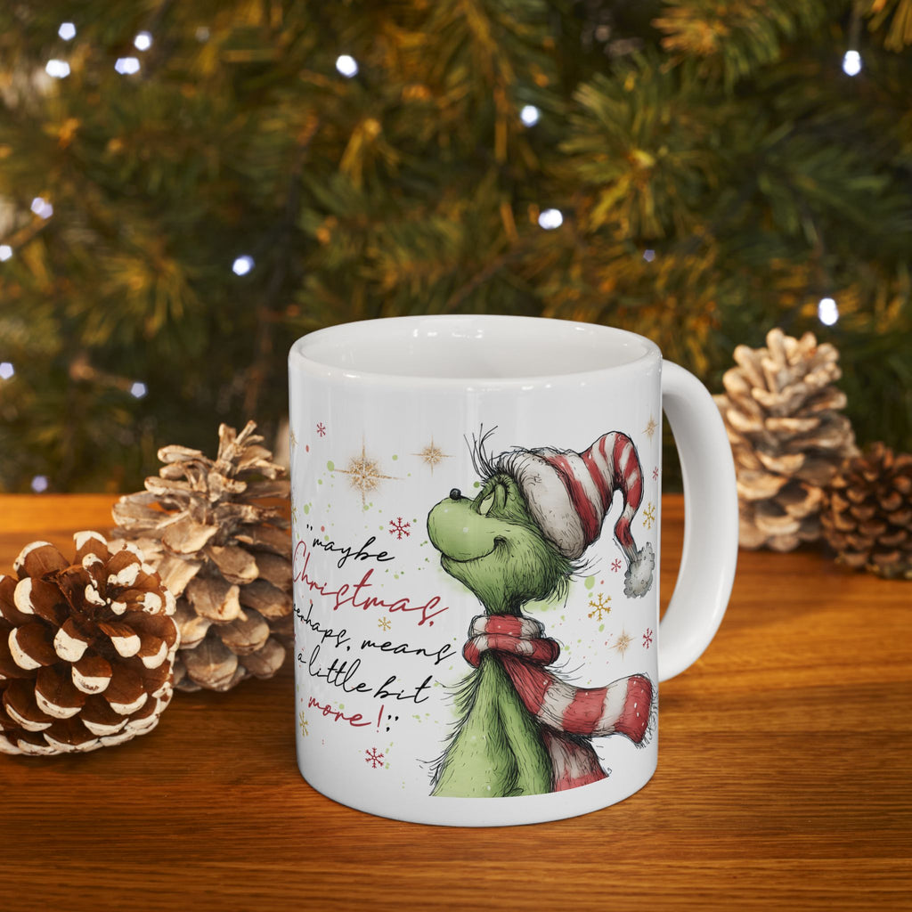 Grinch in Santa Hat Mug | Christmas Quote Ceramic Mug
