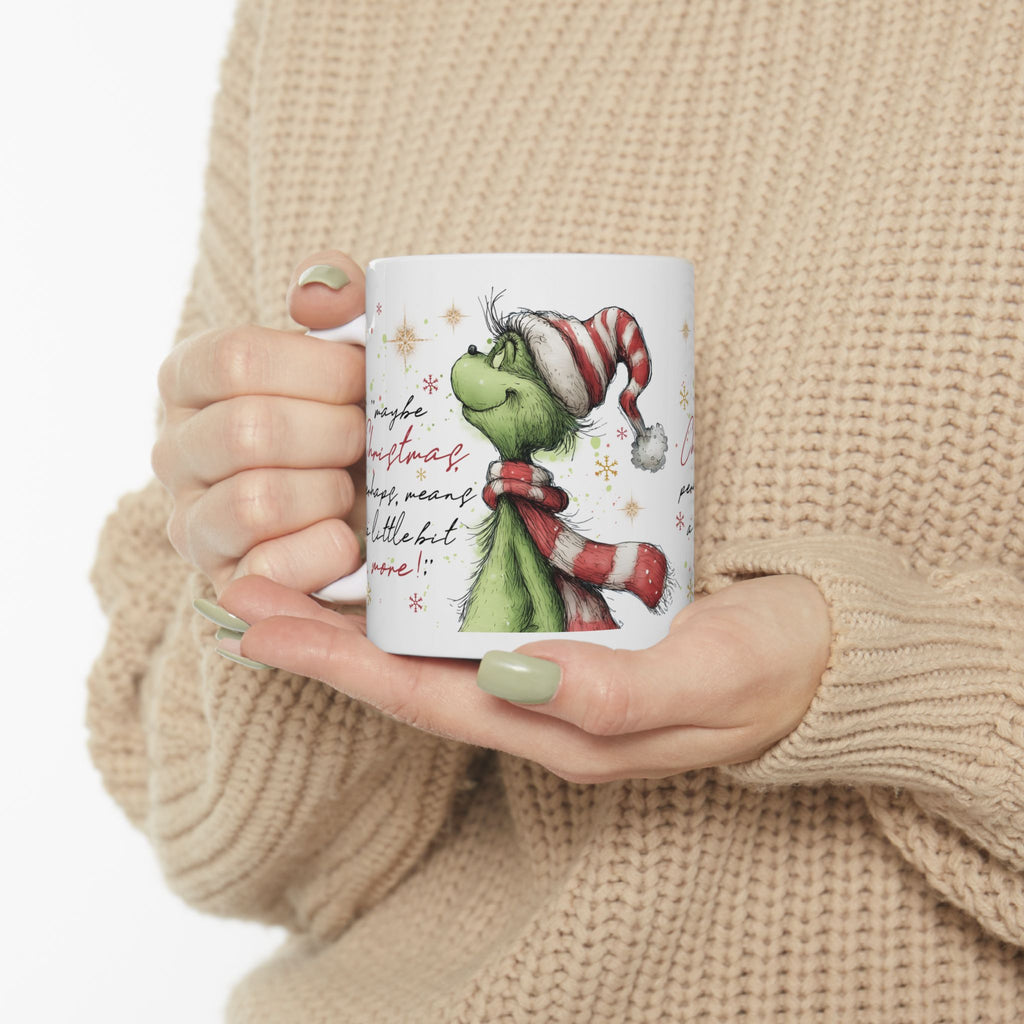 Grinch in Santa Hat Mug | Christmas Quote Ceramic Mug