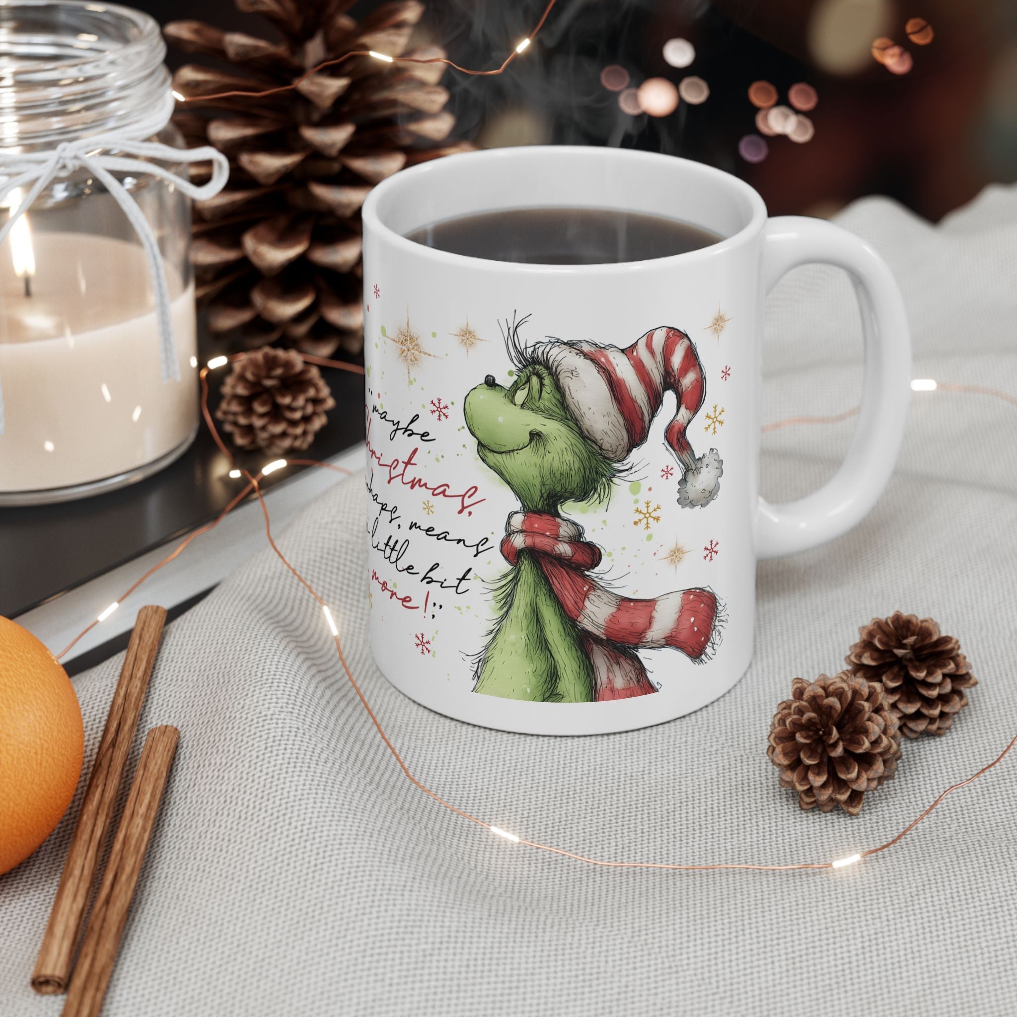 Grinch in Santa Hat Mug | Christmas Quote Ceramic Mug