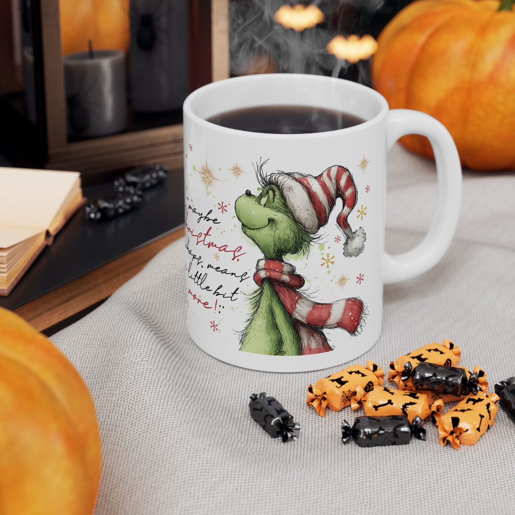 Grinch in Santa Hat Mug | Christmas Quote Ceramic Mug